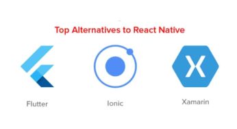 7 Best React Native Alternatives | Open-Source and User-Friendly